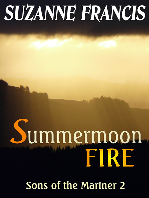 Title details for Summermoon Fire by Suzanne Francis - Available